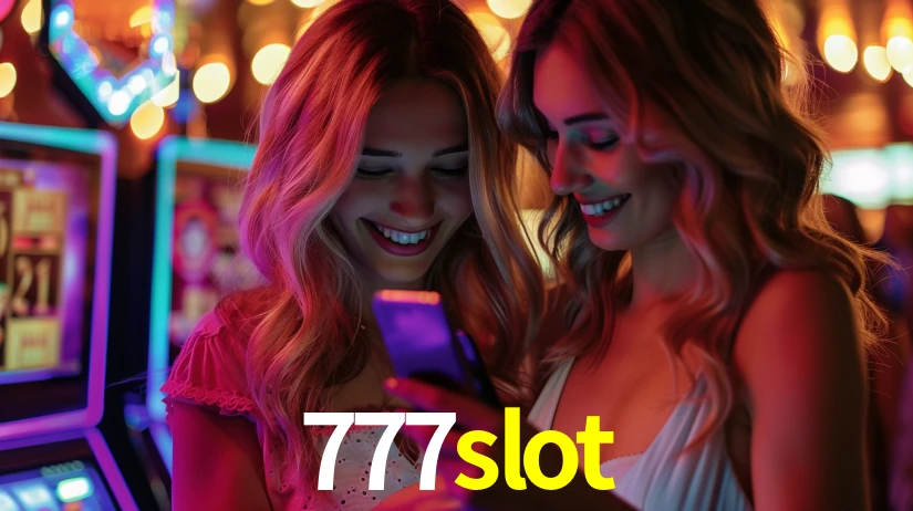 Explore as vantagens do 777slot: serviço profissional e confiabilidade